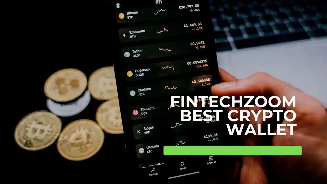 Fintechzoom Best Crypto Wallet