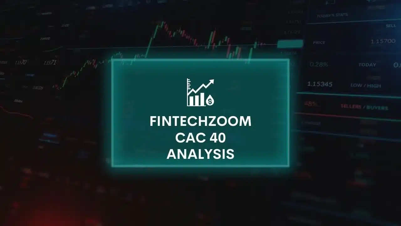 Fintechzoom CAC 40