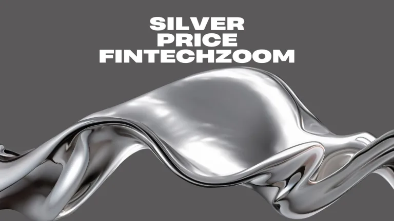 Silver Price Fintechzoom: Forecast and Investment Strategies